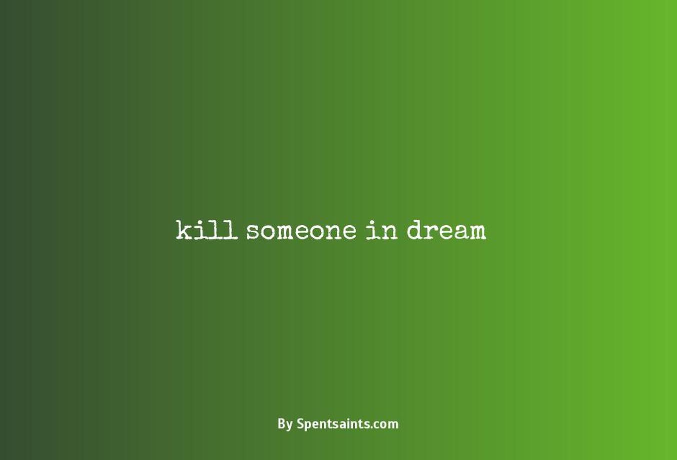 kill someone in dream