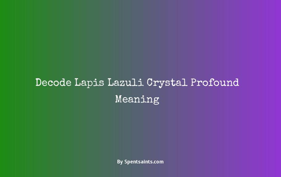 lapis lazuli meaning crystal