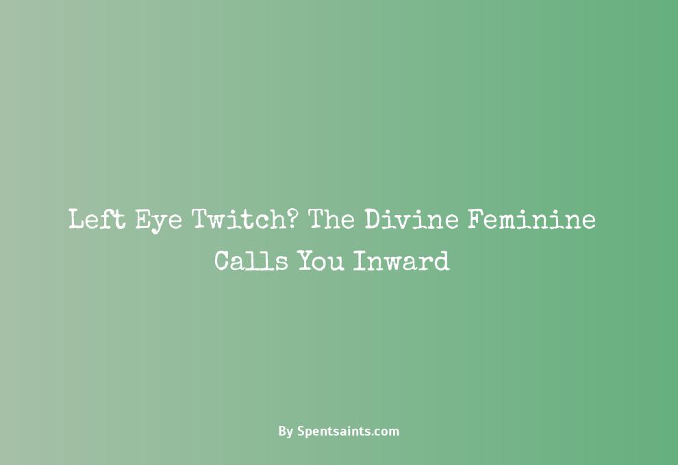 left eye twitching spiritual meaning for female