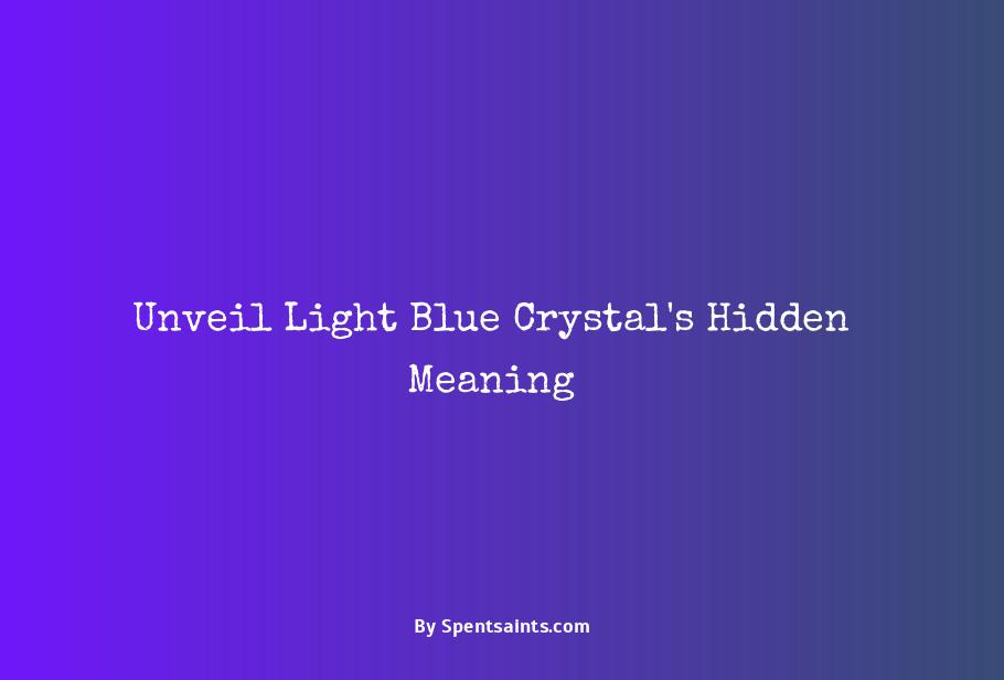 light blue crystal meaning