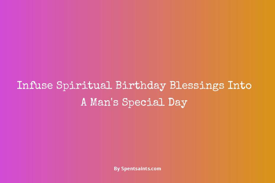 man spiritual happy birthday blessings