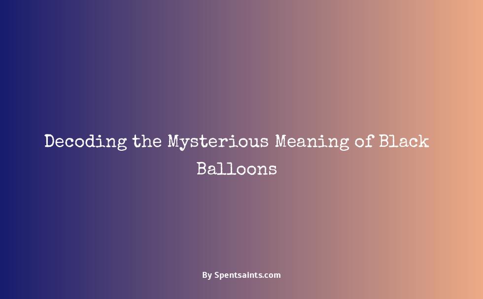 meaning of black balloon
