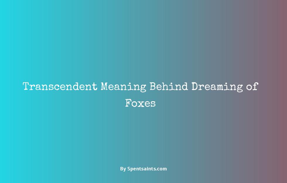meaning of fox in dreams