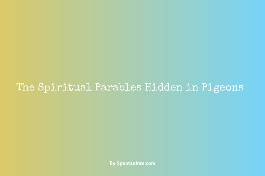 meaning of pigeons in spirituality