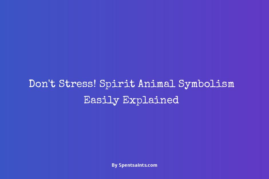 meaning of spiritual animals