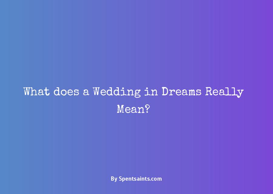 meaning of wedding in a dream