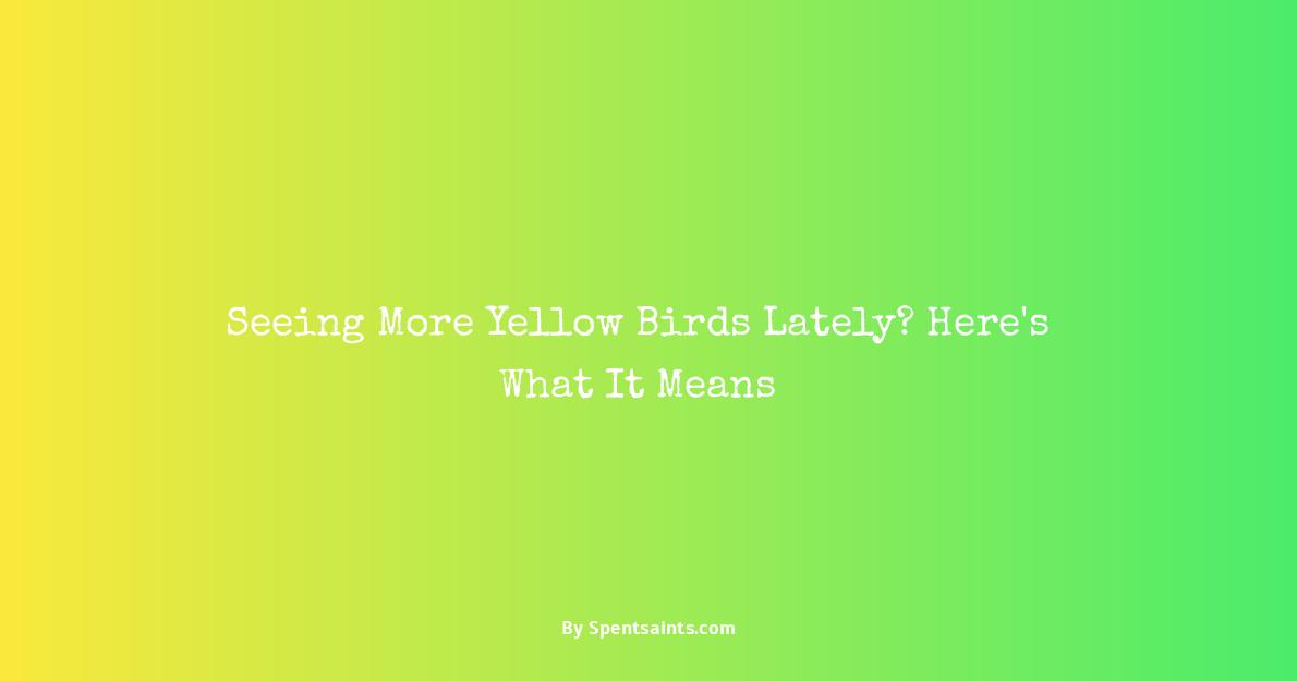 meaning of yellow birds
