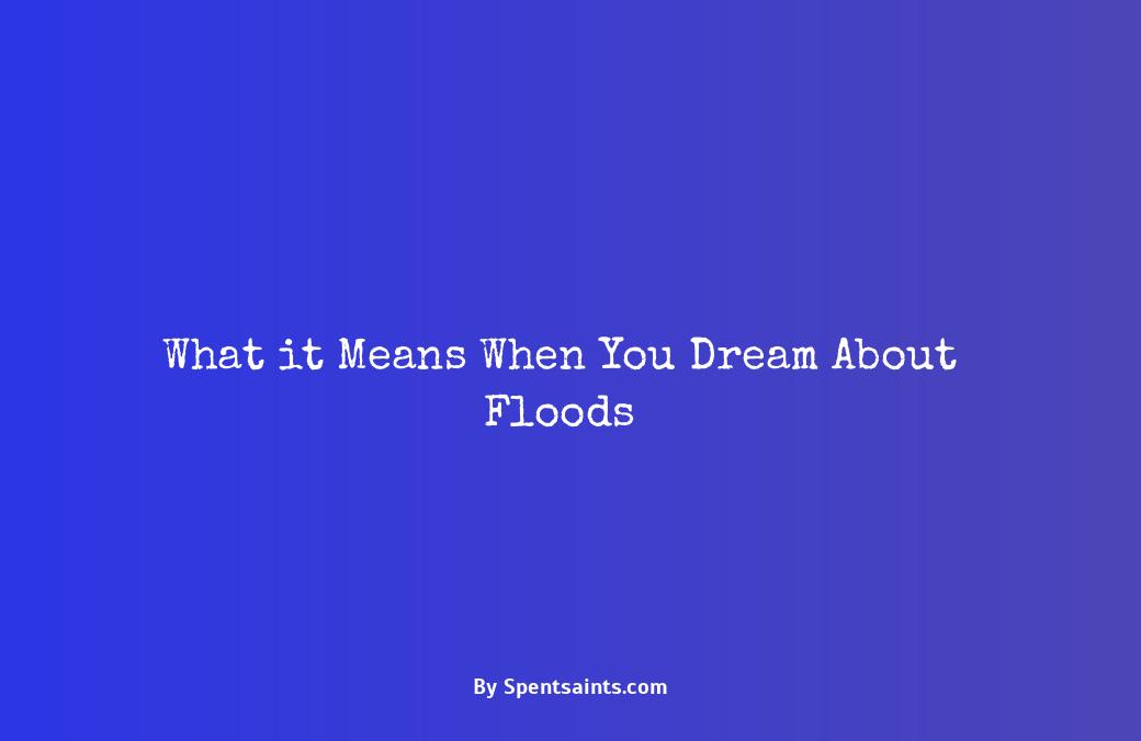 meaning of a flood in a dream