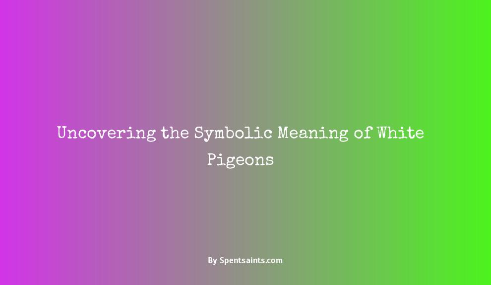meaning of a white pigeon