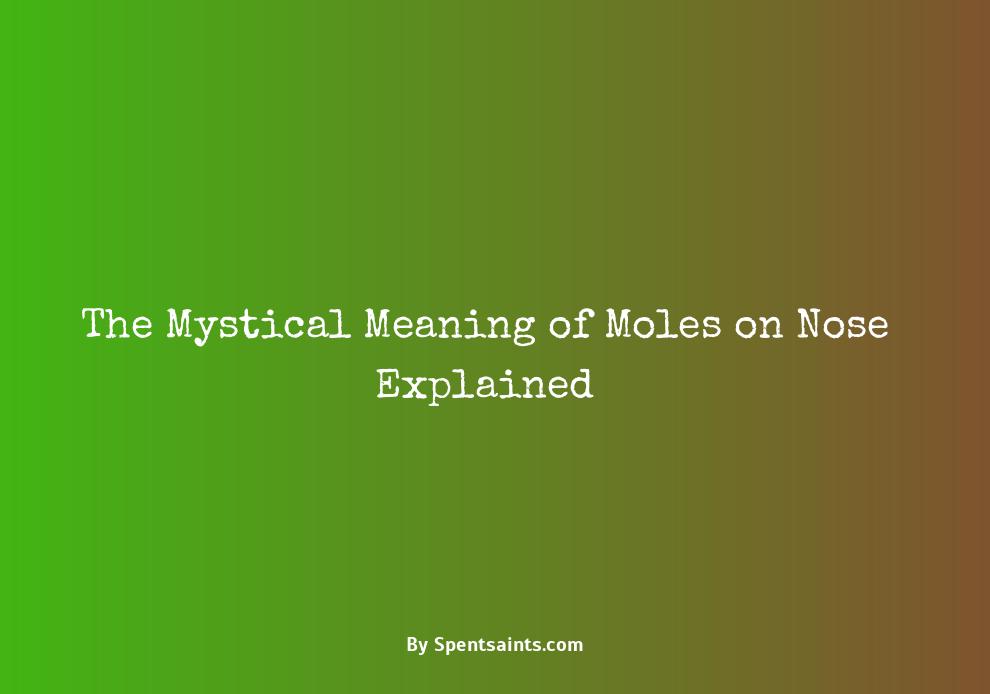 mole on nose meaning