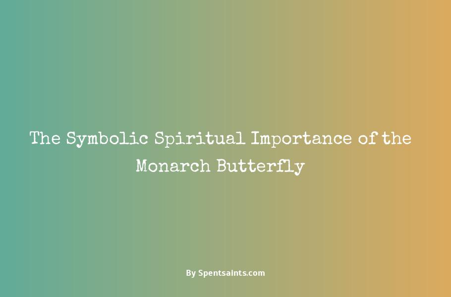 monarch butterfly spiritual meaning