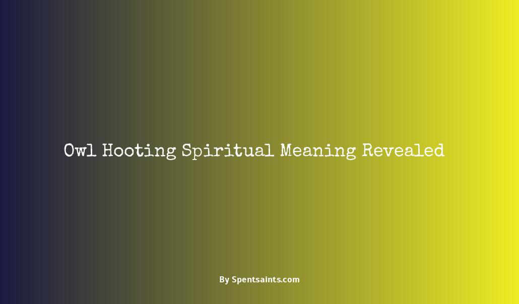owl hooting spiritual meaning
