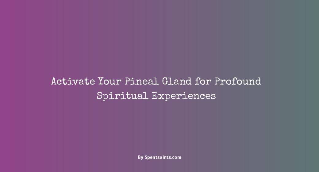 pineal gland spiritual function