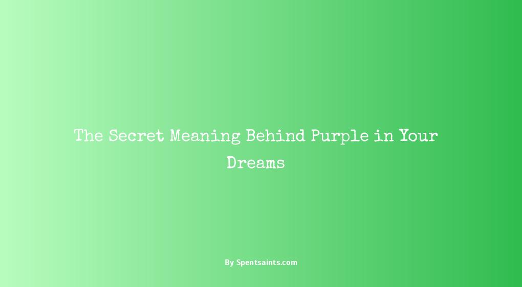 purple in dreams meaning