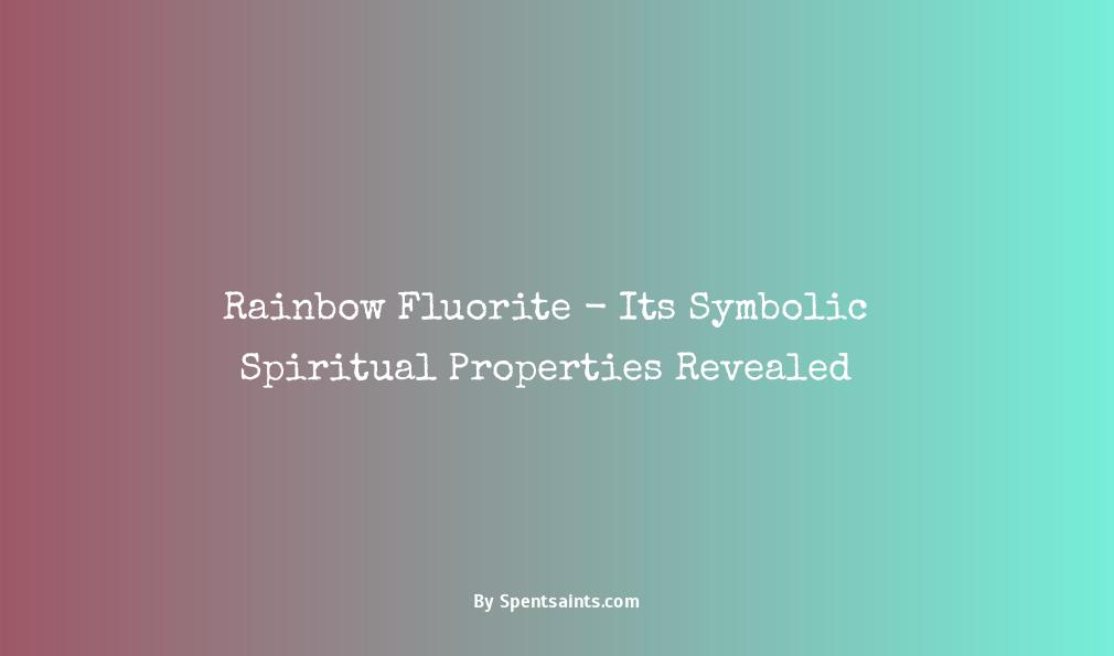 rainbow fluorite spiritual meaning