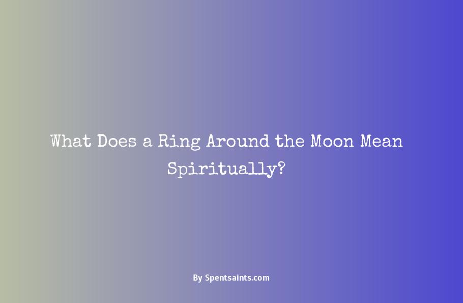 ring around the moon what does it mean