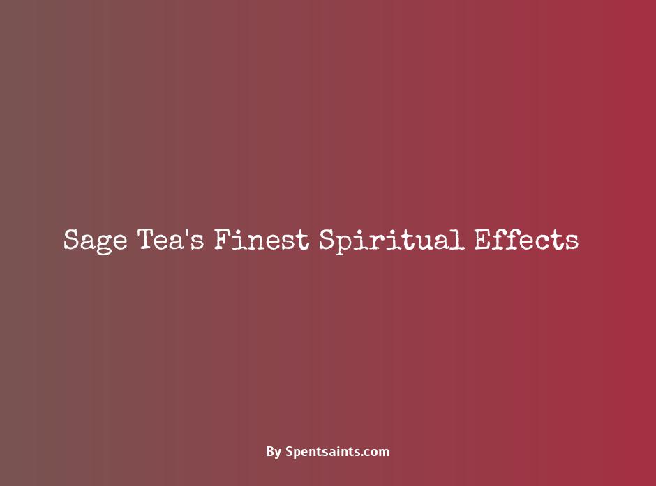 sage tea spiritual benefits