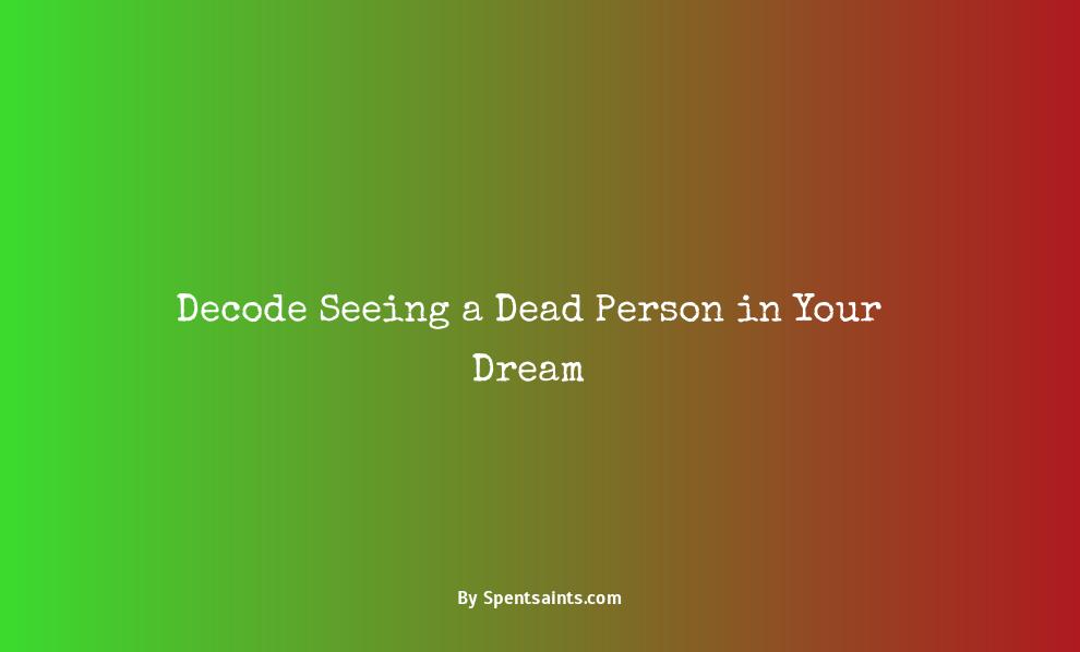 seeing dead person in dream