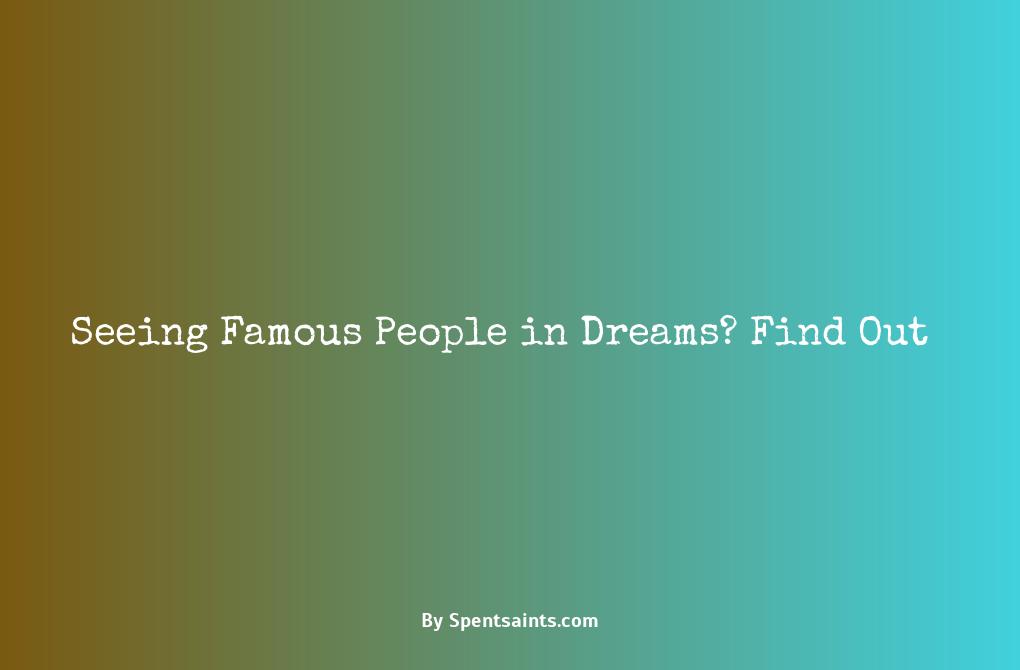 seeing famous person in dream