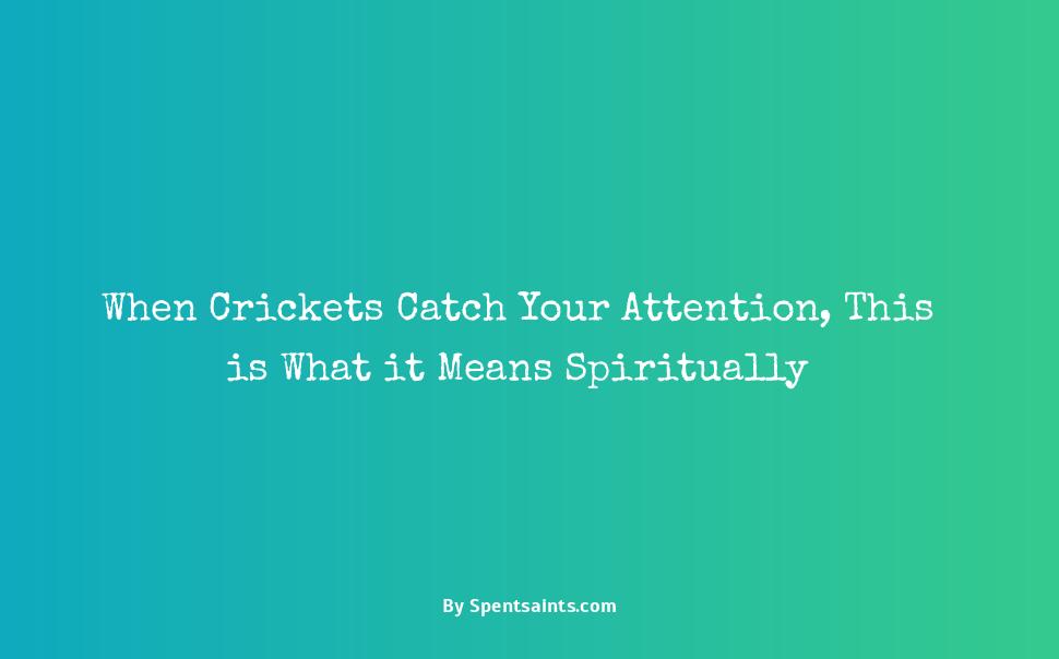 seeing a cricket meaning