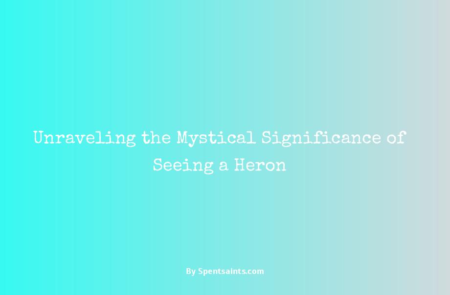 seeing a heron meaning