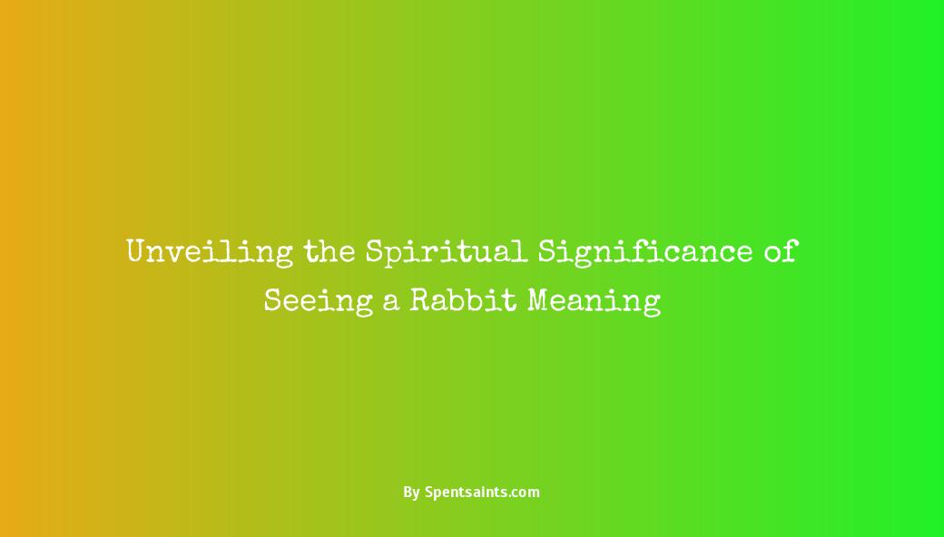 seeing a rabbit meaning