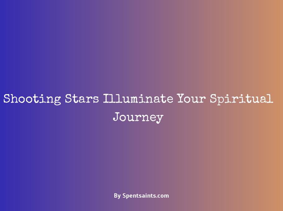 shooting stars meaning spiritual