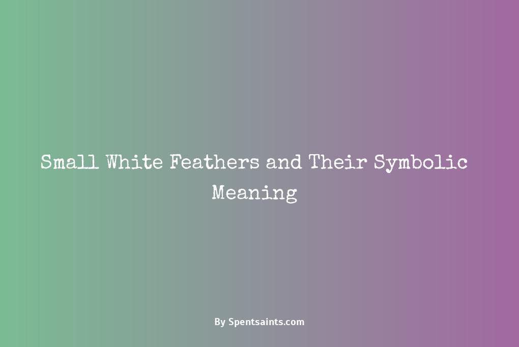 small white feather meaning