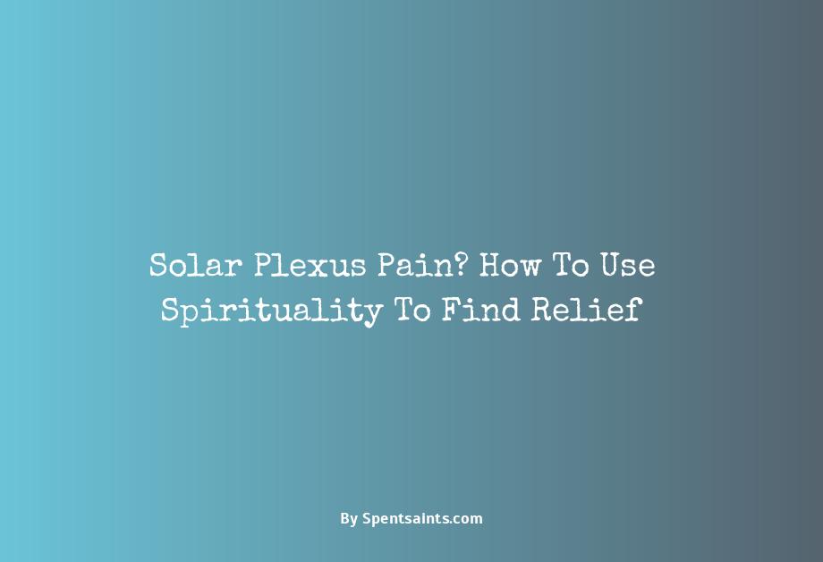 solar plexus pain spiritual