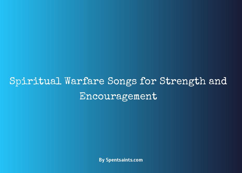 songs for spiritual warfare