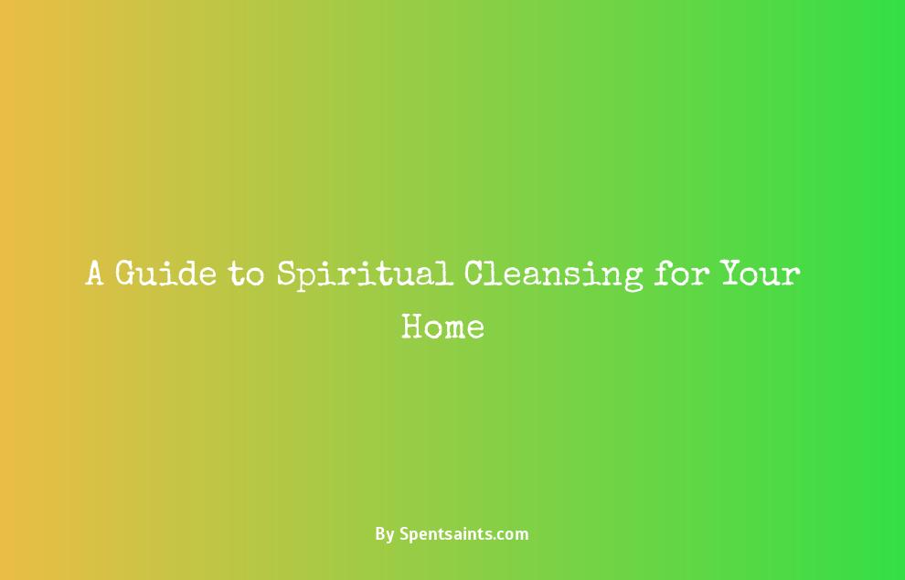 spiritual cleansing of home