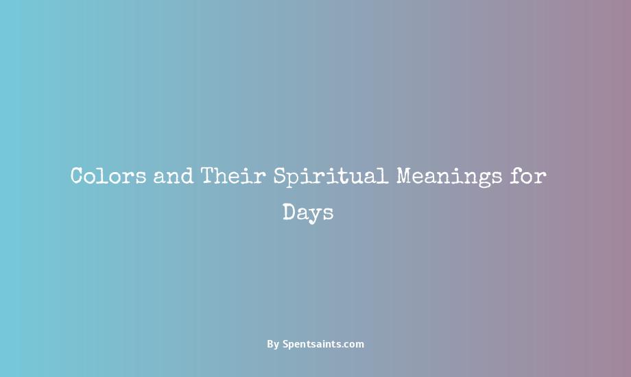 spiritual colors for days of the week
