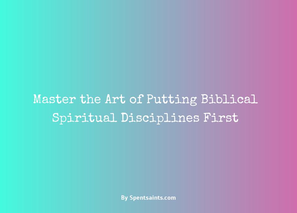 spiritual disciplines in the bible