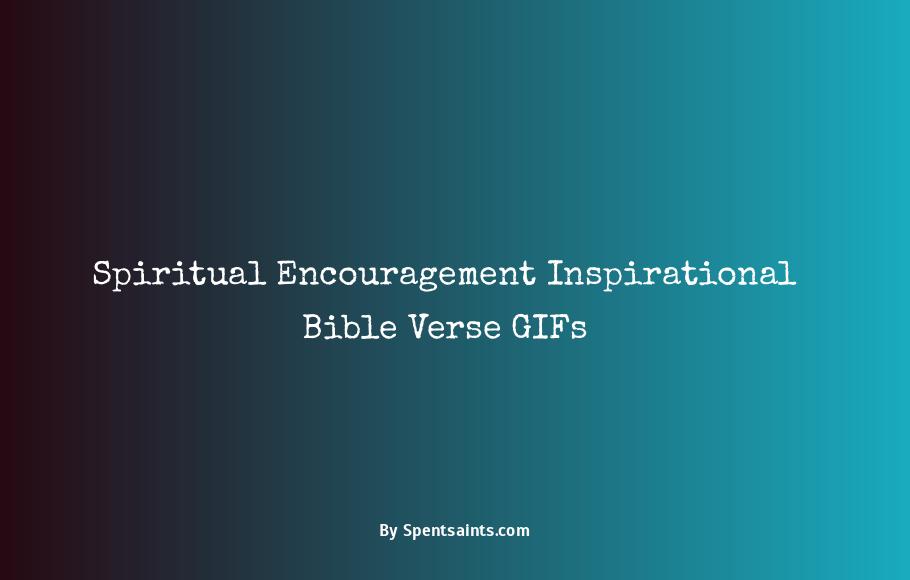 spiritual encouragement inspirational bible verse gif