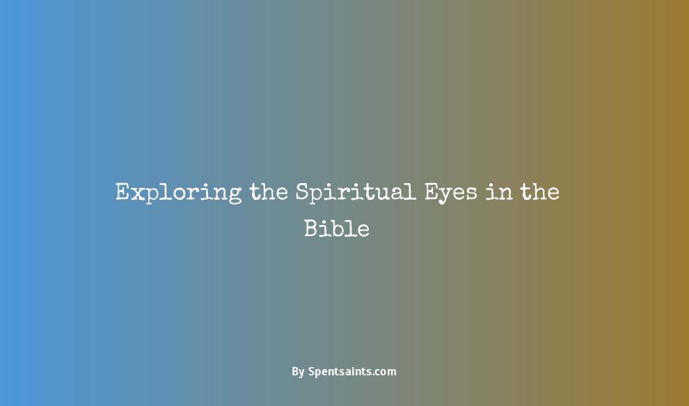 spiritual eyes in the bible
