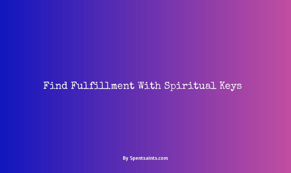 spiritual keys to open doors