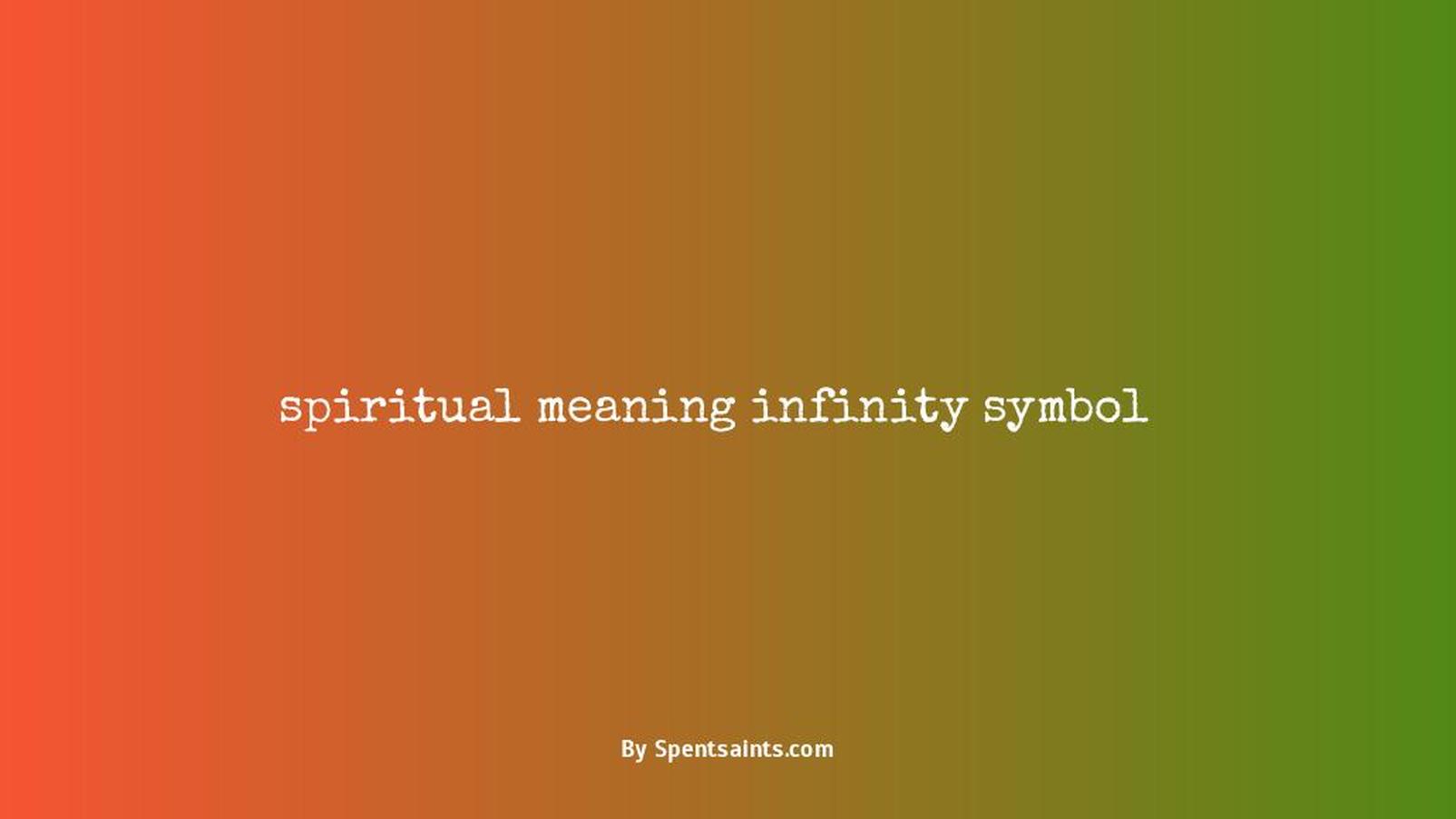 spiritual meaning infinity symbol