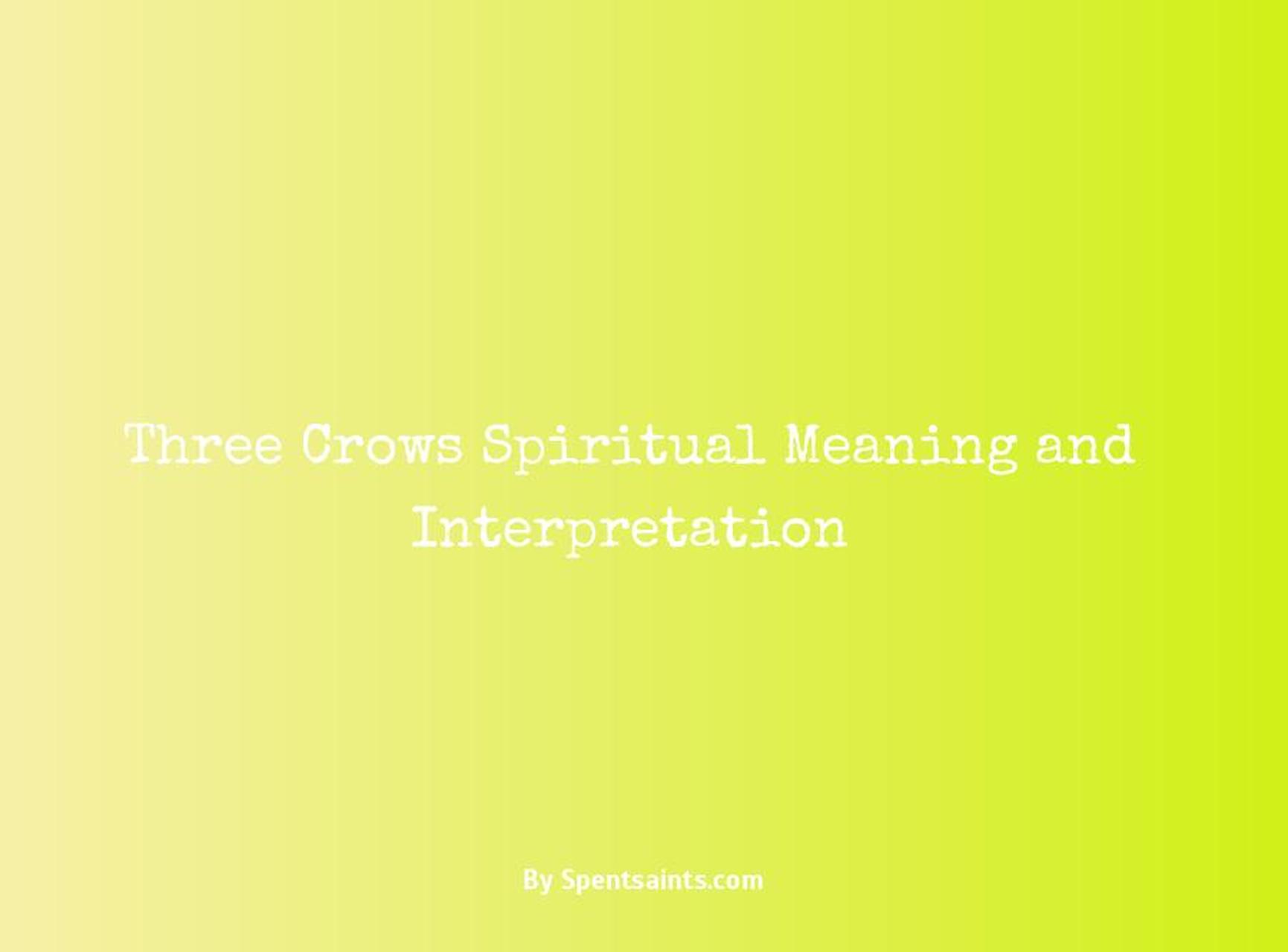 spiritual meaning of 3 crows