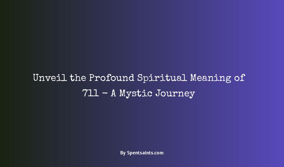 spiritual meaning of 711