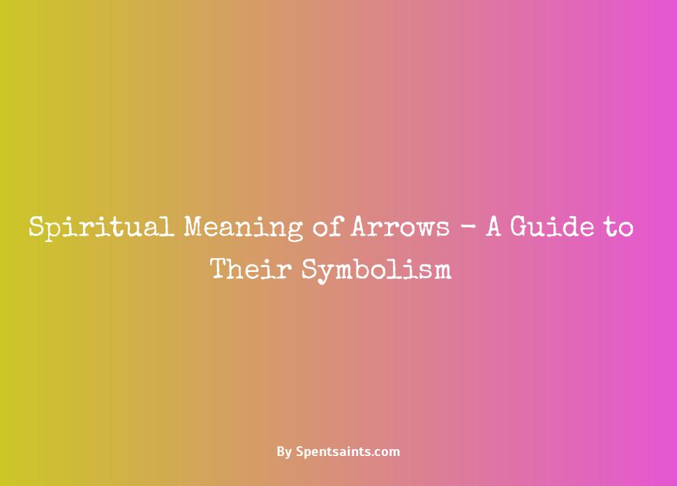 spiritual meaning of arrows