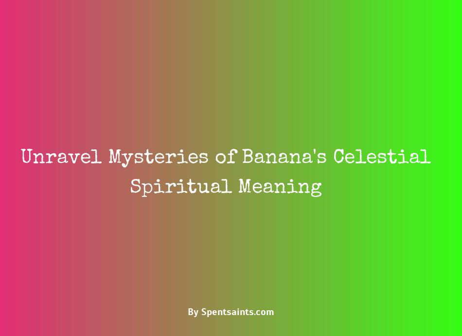 spiritual meaning of banana
