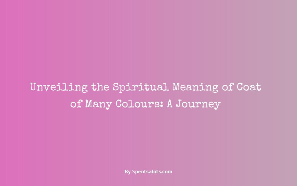 spiritual meaning of coat of many colours