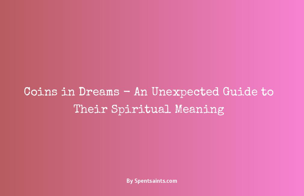 spiritual meaning of coins in a dream