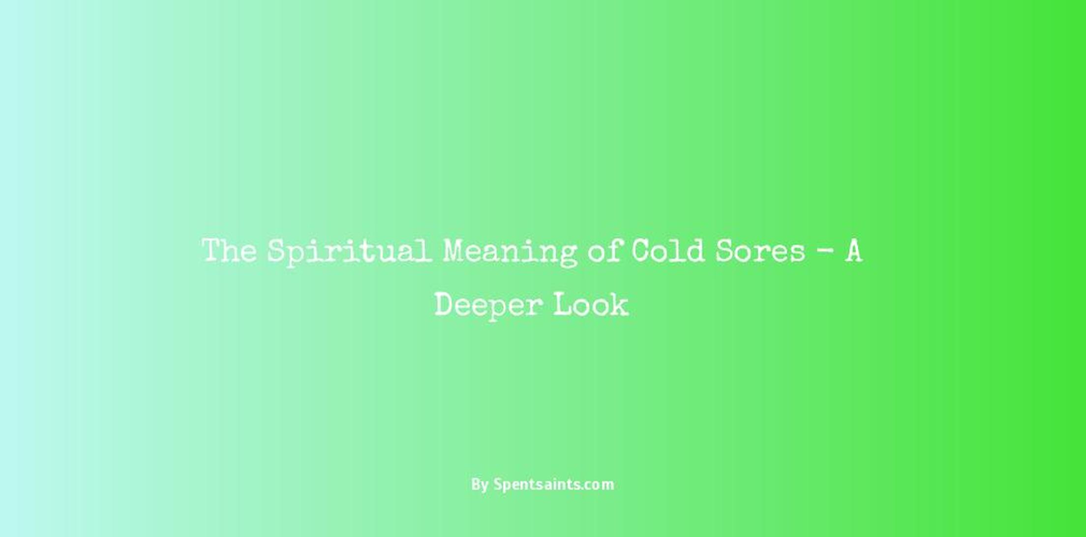 spiritual meaning of cold sores