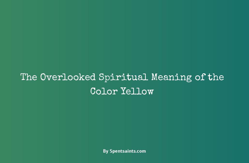 spiritual meaning of color yellow