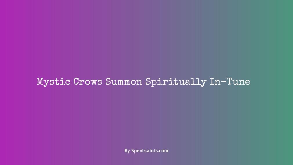 spiritual meaning of crows