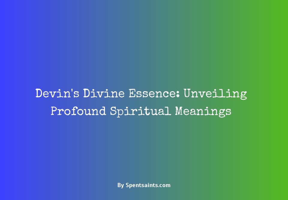 spiritual meaning of devin