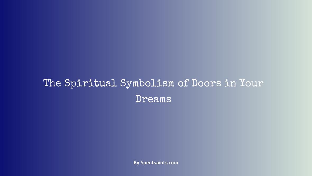 spiritual meaning of doors in dreams