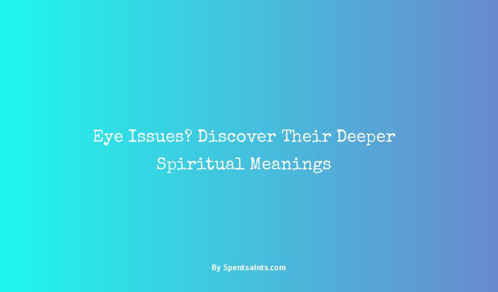 spiritual meaning of eye problems