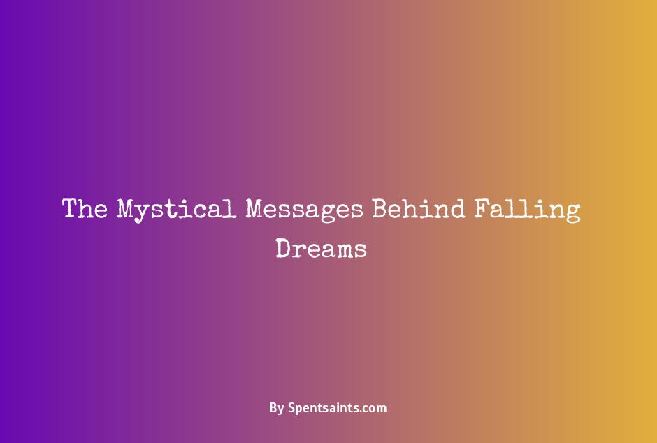 spiritual meaning of falling in dreams